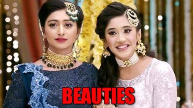 Shivangi Joshi and Mohena Kumari: Stunning beauties of Yeh Rishta Kya Kehlata Hai