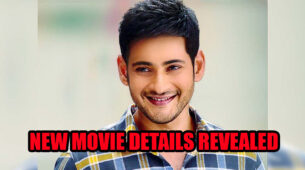 WOW: South superstar Mahesh Babu’s new movie DETAILS REVEALED