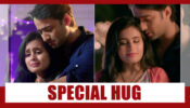 Yeh Rishtey Hain Pyaar Ke: Abir And Mishti’s ‘Special’ Hug Is Pure Magic