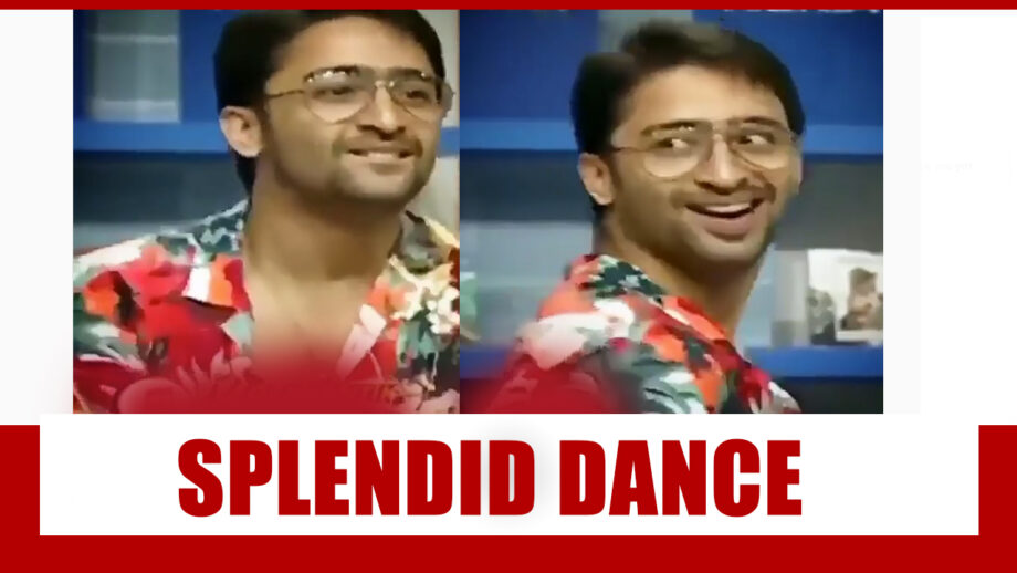 Yeh Rishtey Hain Pyaar Ke fame Shaheer Sheikh’s amazing dance will blow you off your feet