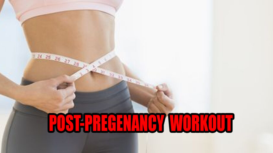 10 Best Post-Pregnancy Workout Moves To Reduce Belly Fat