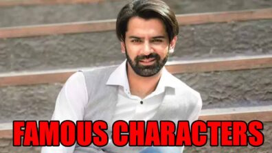 4 Barun Sobti’s Most Famous and Popular Characters