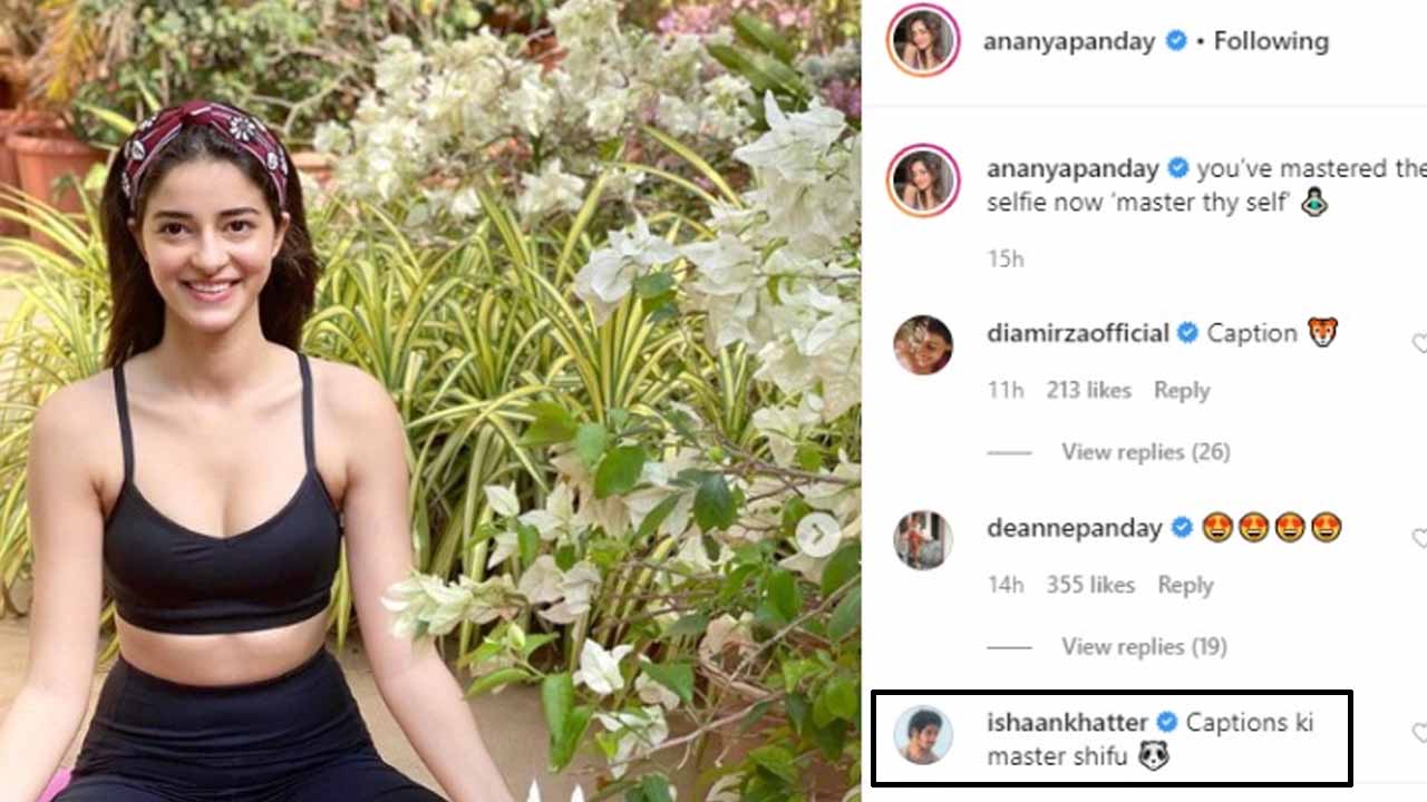 Ananya Panday posts a hot picture, Ishaan Khatter comments 'captions ki master shifu'