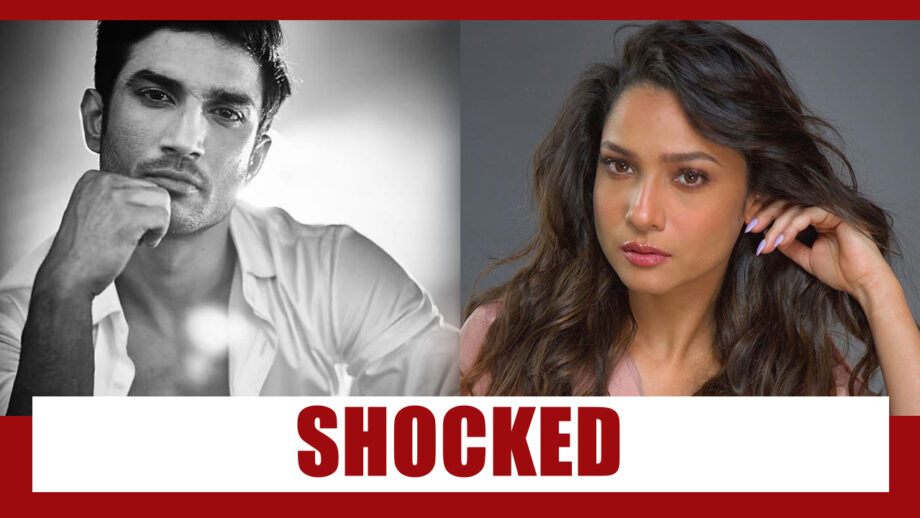 Ankita Lokhande’s shocking reaction on Sushant Singh Rajput’s death news