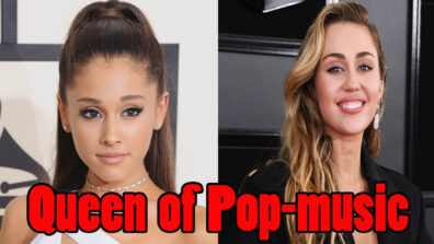 Ariana Grande VS Miley Cyrus: Who’s the new queen of pop music?