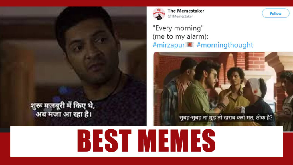 Best Memes Of Mirzapur