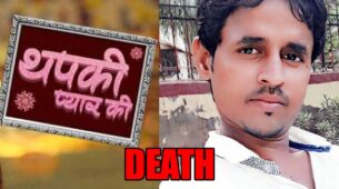Death of TV show Thapki Pyar Ki team member