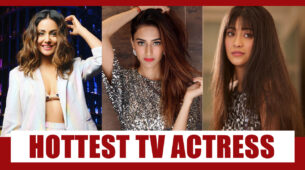 Hina Khan Vs Erica Fernandes Vs Shivangi Joshi: Who’s The Hottest Indian TV Actress?