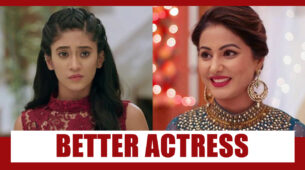 Is Shivangi Joshi Better Than Hina Khan In Yeh Rishta Kya Kehlata Hai?