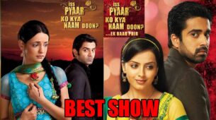 Iss Pyaar Ko Kya Naam Doon? VS Iss Pyaar Ko Kya Naam Doon?…Ek Baar Phir: Which Is Best?