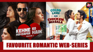Kehne Ko Humsafar Hain Vs Coldd Lassi aur Chicken Masala: Your Favourite Romantic Web-series?