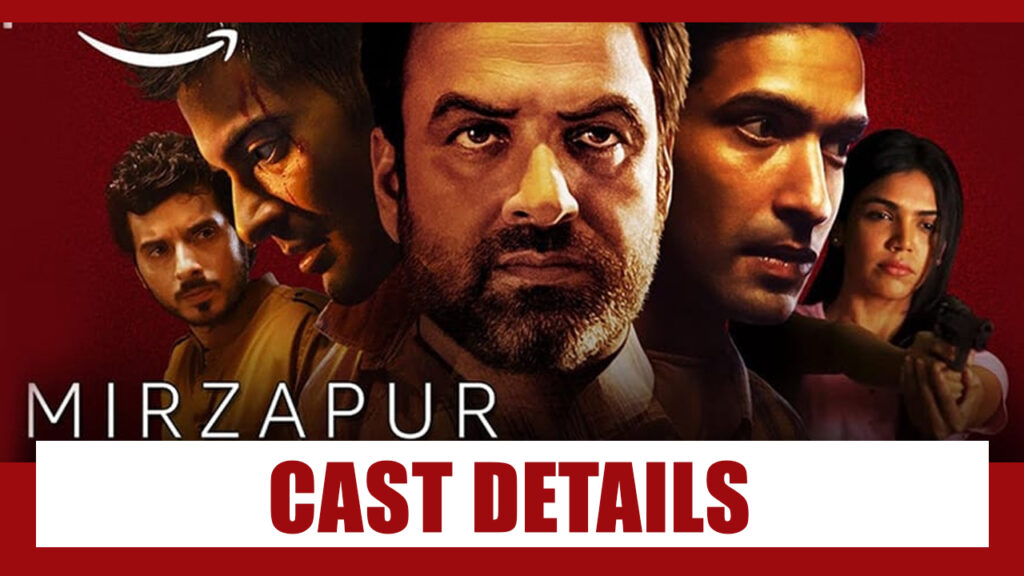 Mirzapur 2 Cast Details and Release Date