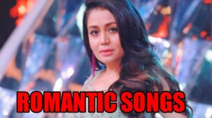 Neha Kakkar Romantic Songs To Listen On Her Birthday