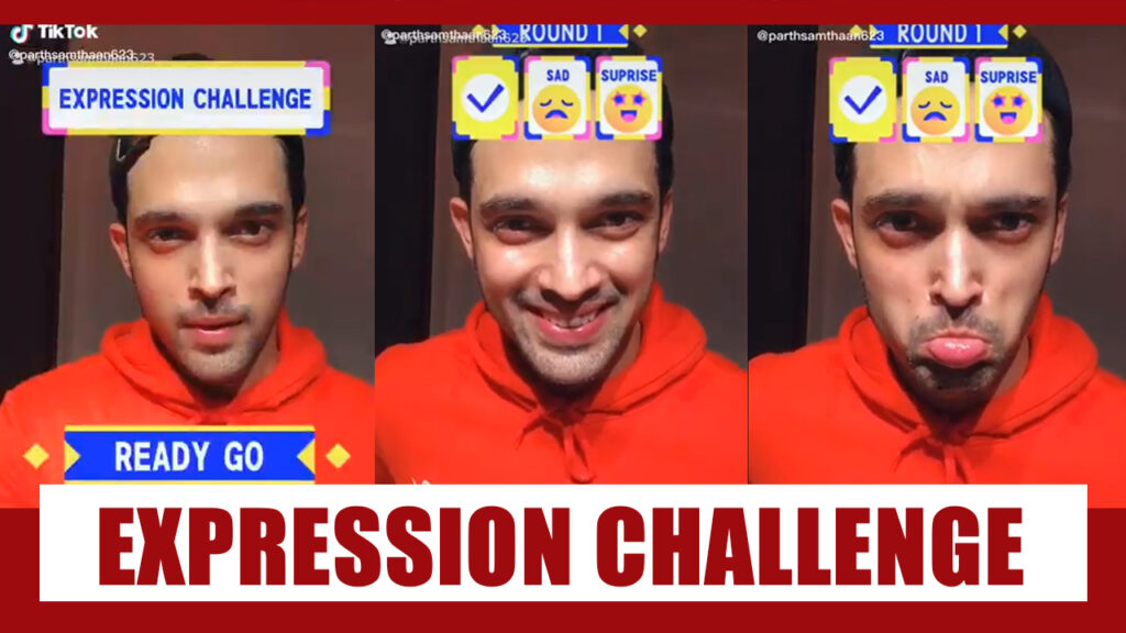 OMG!! Parth Samthaan Is A Winner At The Expression Challenge