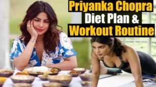 REVEALED! Priyanka Chopra’s Workout Routine And Diet Plan
