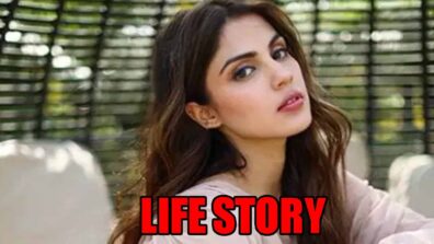 REVEALED! Rhea Chakraborty’s Life story From VJ To Bollywood Actress