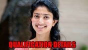 Revealed! Sai Pallavi's Education and qualification details