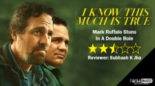 Review of I Know This Much Is True:  Mark Ruffalo Stuns In A Double Role