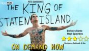 Review of King Of Staten Island: Delivers Some Real Surprises