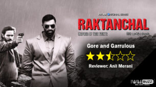 Review of MX Player’s Raktanchal: Gore and Garrulous