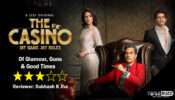 Review of ZEE5’s Casino: Of Glamour, Guns & Good Times