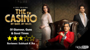 Review of ZEE5’s Casino: Of Glamour, Guns & Good Times