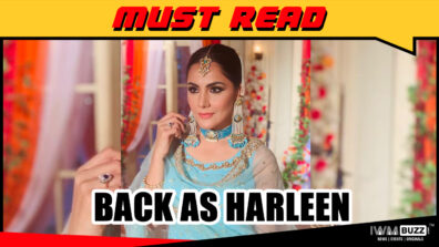 Simran Sachdeva is BACK as Harleen in Choti Sarrdaarni