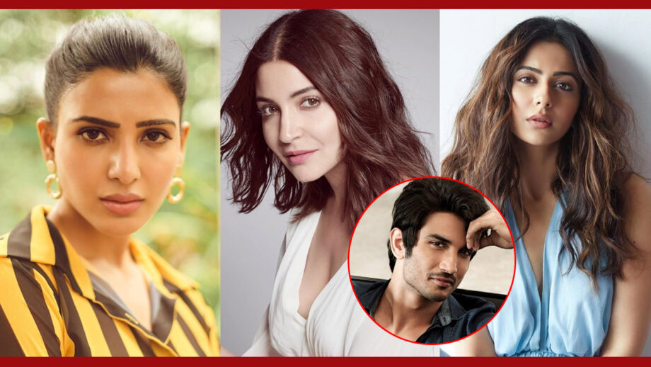 Sushant Singh Rajput Suicide: Anushka Sharma, Rakul Preet Singh & Samantha Akkineni get EMOTIONAL