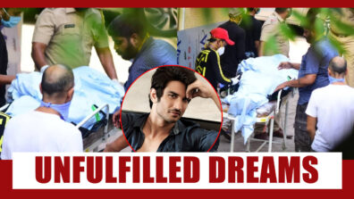 Sushant Singh Rajput’s unfulfilled dreams