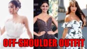 Take Cue From Janhvi Kapoor, Alia Bhatt And Nora Fatehi For Nailing The Off-Shoulder Outfit Look