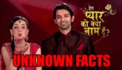 Unknown Facts About Iss Pyaar Ko Kya Naam Doon Actors Barun Sobti And Sanaya Irani