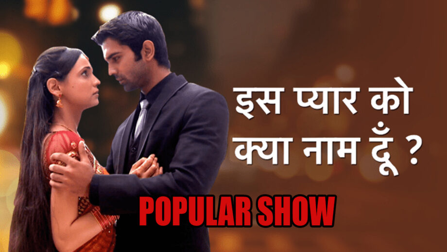 What Makes Iss Pyaar Ko Kya Naam Doon The Most Popular Show On TV?