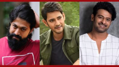 Yash Vs Mahesh Babu Vs Prabhas – Which south star has the best body?