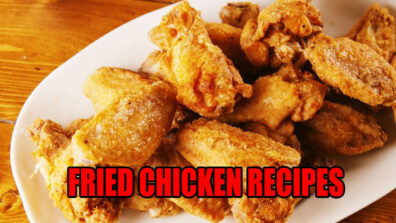 3 Best Fried Chicken Recipes Perfect For Stress-Free Weeknight Meal