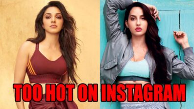 4 Times Kiara Advani And Nora Fatehi Looked Too Hot On Instagram