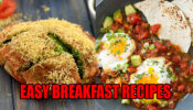 5 Easy and Quick Breakfast Recipes To Enjoy In This Lockdown