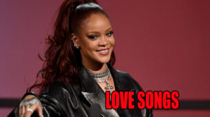 6 Rihanna Love Songs Lyrics That Make You Want To Fall In Love Again