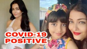 After Amitabh Bachchan and Abhishek Bachchan, Aishwarya Rai Bachchan and daughter Aaradhya Bachchan too test positive for Covid-19
