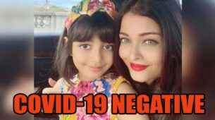 Aishwarya and Aaradhya Bachchan test negative for COVID-19, Abhishek and Amitabh remain in hospital