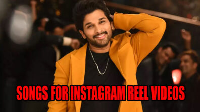 Allu Arjun’s Top Songs For Perfect Instagram Reel Videos