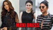Anushka Sharma, Kareena Kapoor Khan & Priyanka Chopra’s maxi dress is ideal for a perfect day out with friends