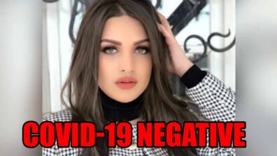 Bigg Boss fame Himanshi Khurana tests negative for COVID-19