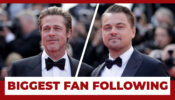 Brad Pitt VS Leonardo DiCaprio: Who Has The Biggest Fan Following?