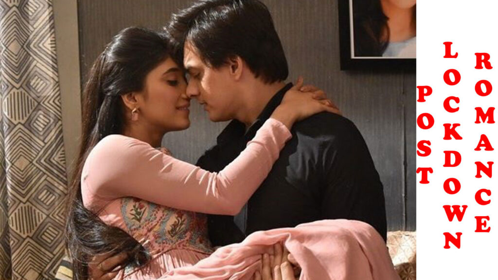 Check Out! Kartik Naira's Romance After LOCKDOWN From Yeh Rishta Kya Kehlata Hai