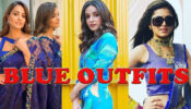 Chic Blue Outfit: Sanaya Irani, Drashti Dhami, And Anita Hassanandani’s Stylish Blue Outfit Will Steal Your Heart!