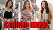 Divyanka Tripathi, Reem Shaikh and Sanaya Irani’s striped dress is all you need for the coming winter season!