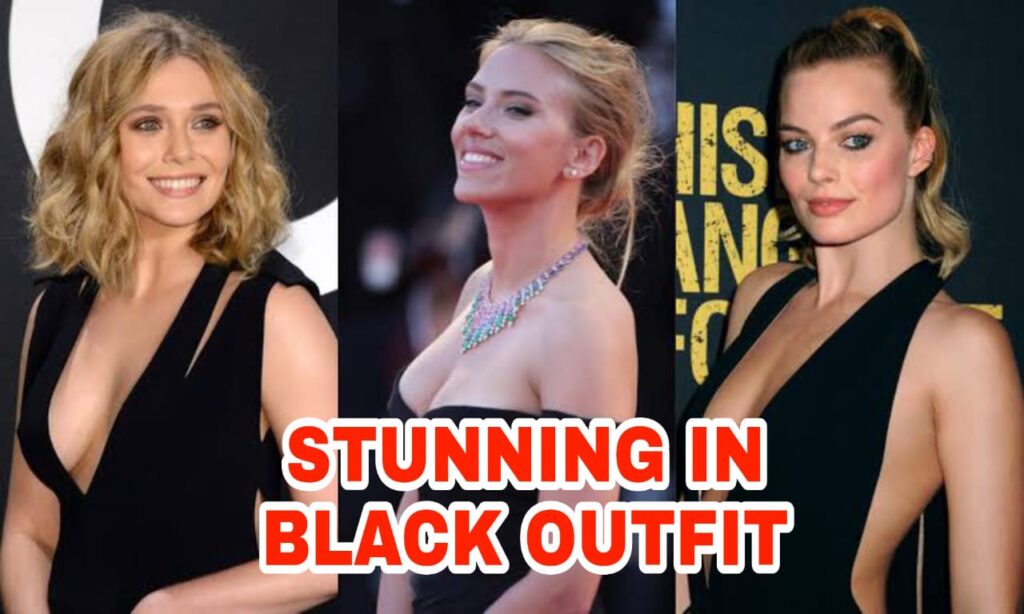 Elizabeth Olsen, Scarlett Johansson and Margot Robbie: Stunning In Black Dress 3