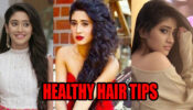How to Maintain Healthy Hair Like Yeh Rishta Kya Kehlata Hai Actress Shivangi Joshi?