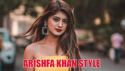 How to Steal Arishfa Khan’s Style!