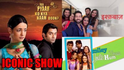 Iss Pyaar Ko Kya Naam Doon VS Ishqbaaaz VS Miley Jab Hum Tum: Most Iconic Romantic Show?